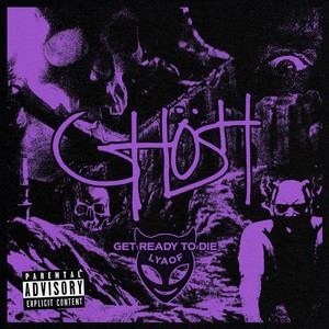 Get Ready To Die (Explicit)