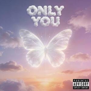 Only You (feat. Raybekah)