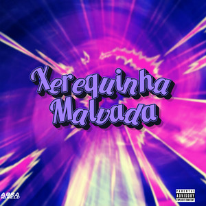 DJ Abravanell - Xerequinha Malvada (Explicit)