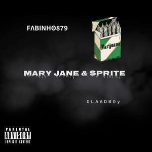 Mary Jane & Sprite (feat. Olaadboy) [Explicit]