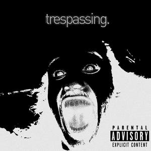 trespassing. (Explicit)