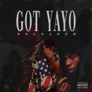 Got Yayo Reloaded (Explicit)