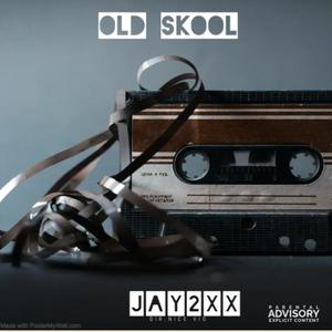 Old skool (Explicit)