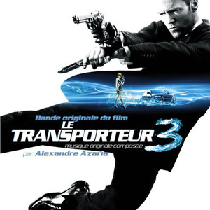 Transporter 3 (Original Motion Picture Soundtrack)