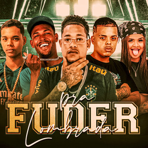 Pra Fuder Lombrada (Explicit)