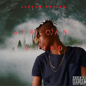 African Child (Explicit)