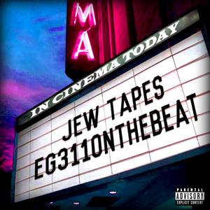 Jew Tapes (Explicit)