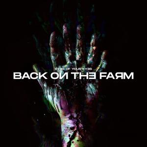 Back on The Farm (Explicit)