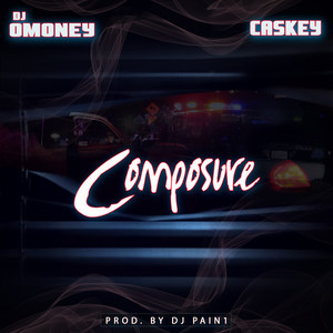 Composure (feat. Caskey)