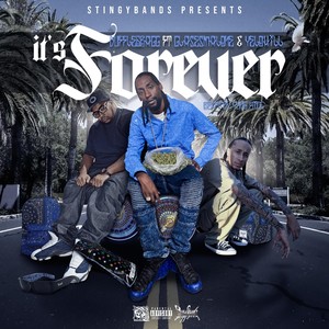 It’s Forever(feat. Glasses Malone & Yelo Hill) (Explicit)