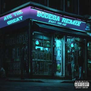 Bodega (feat. YSG AB) (Remix|Explicit)