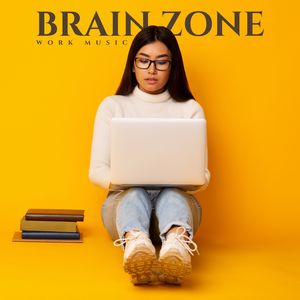 Brain Zone: Focus Music