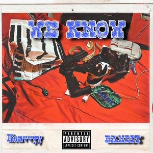 We Know (Explicit)