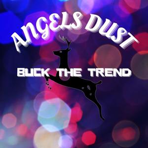 Angels Dust (Explicit)