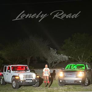 Lonely Road (Explicit)