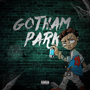 Gotham Park (Explicit)