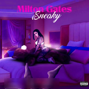 Sneaky (Explicit)