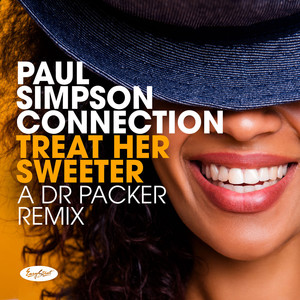 Treat Her Sweeter (Dr Packer Remix)