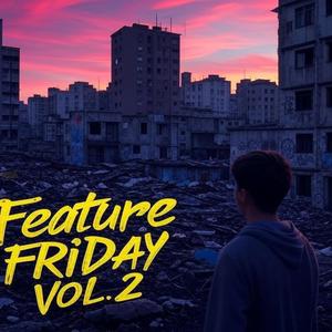 Feature Friday, Vol. 2 (feat. Mbm Franko) (Explicit)