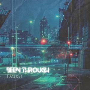 Been Through (Explicit)