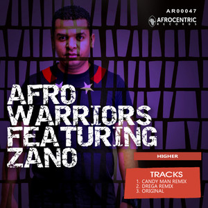 Afro Warriors - Higher(feat. Zano) (Candyman Remix)