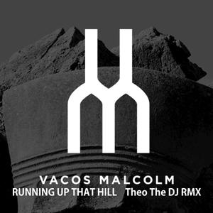 RUNNING UP THAT HILL (feat. Vacos Malcolm)