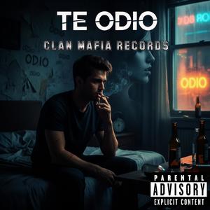 TE ODIO (Explicit)