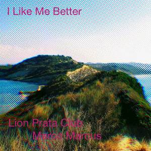 I Like Me Better