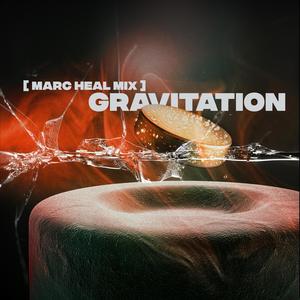Gravitation (feat. Marc Heal) (Marc Heal Mix)