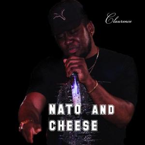 Nato and Cheese (feat. Akiko) [Explicit]