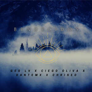 Bendecidos (Explicit)