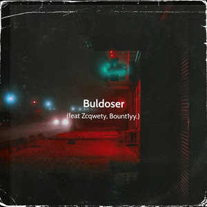 Buldoser (Explicit)