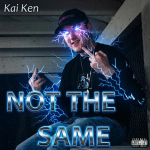 NOT THE SAME (Explicit)