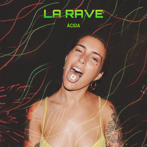 La Rave (Explicit)