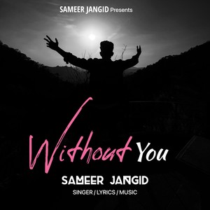 Without You (Explicit)