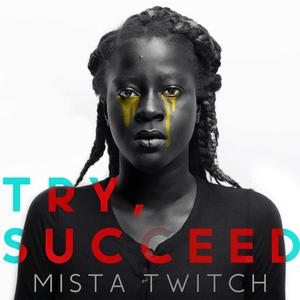 Try, Succeed