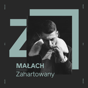 Zahartowany(prod. Małach) (Explicit)
