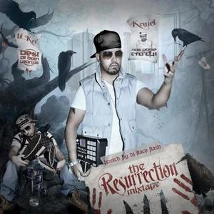 The Resurection mixtape host by dj flaco