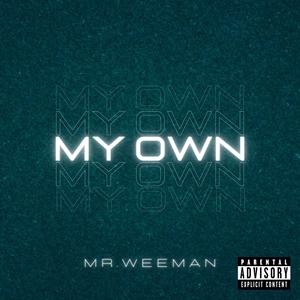 MY OWN (Explicit)