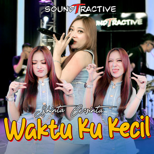Waktu Ku Kecil (Explicit)