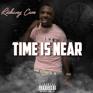 Time Is Near (Explicit)