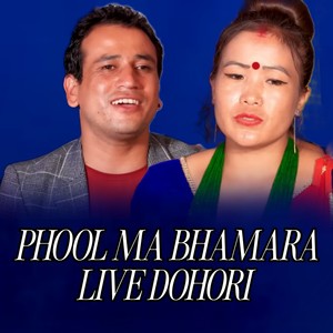 Phool Ma Bhamara Live Dohori