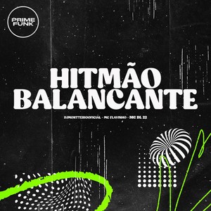 Hitmão Balancante (Explicit)