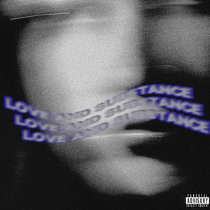 Love & Substance (Explicit)