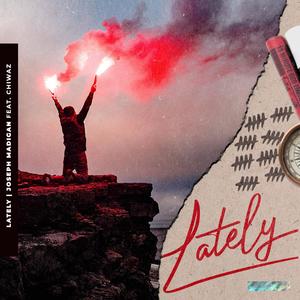 Lately (feat. Chiwaz)