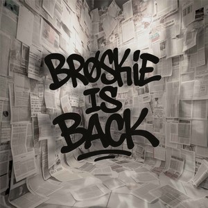 brøskie is back (Explicit)