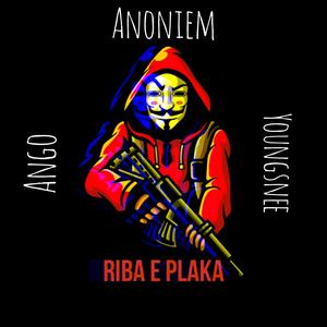 Riba E Plaka(feat. youngsnee & ango) (Explicit)