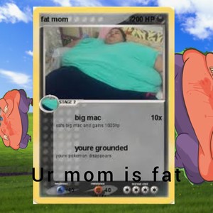 ur mom is fat (ur mom Remix)