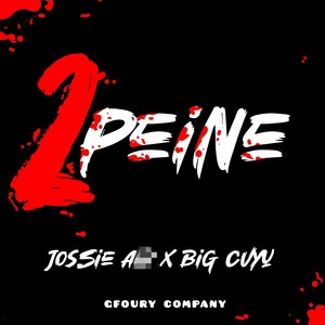 2 Peine (Explicit)