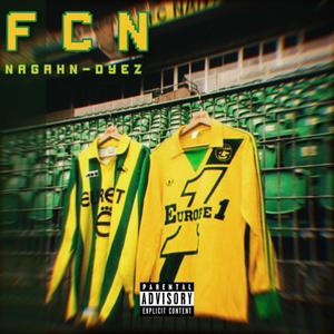 FCN (feat. Dyez) [Explicit]